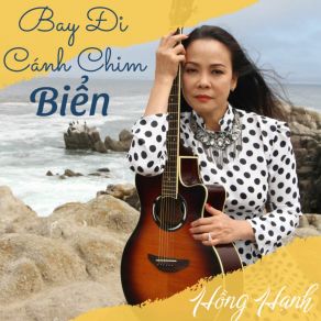Bay Đi Cánh Chim Biển album cover