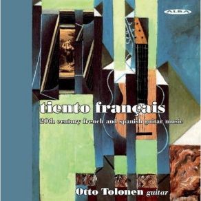Tiento Français - 20th Century French And Spanish Guitar Music - Otto Tolonen album cover