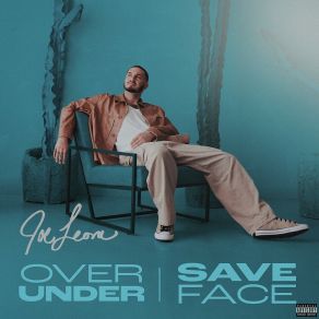 Over Under / Save Face album cover