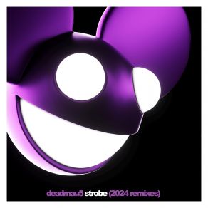Strobe (2024 Remixes) (Maxi-Single) album cover