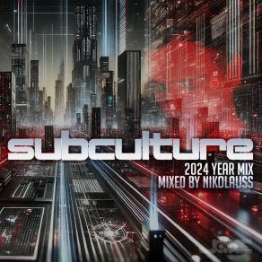Subculture 2024 album cover