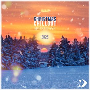 Christmas Chillout: Best For The Year 2025 album cover