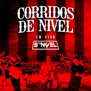 Corridos De Nivel album cover