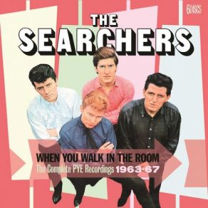When You Walk In The Room: The Complete Pye Recordings 1963-67 (CD1) album cover