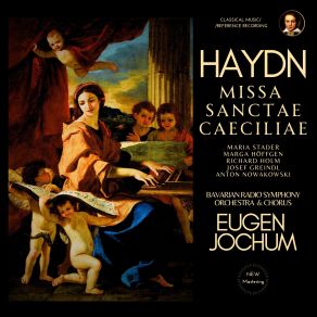 Haydn: Missa Sanctae Caeciliae By Eugen Jochum (Remastered, Studio 1959) album cover
