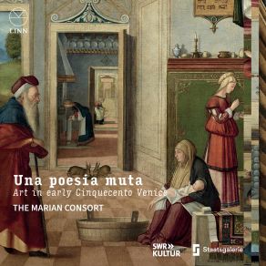 Una Poesia Muta. Art In Early Cinquecento Venice album cover