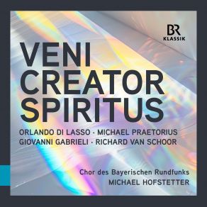 Veni Creator Spiritus - Chor Des Bayerischen Rundfunks album cover