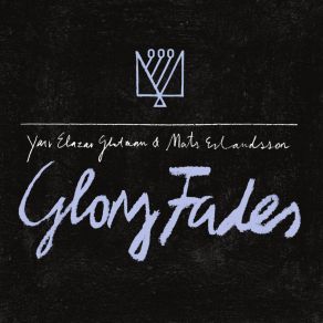 Glory Fades album cover