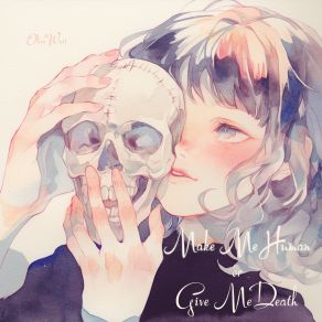 Make Me Human Or Give Me Death album cover