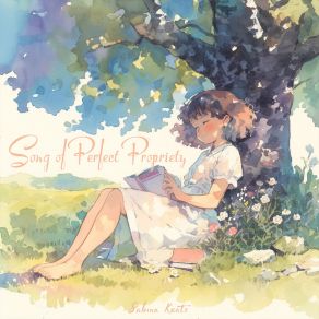 Song Of Perfect Propriety album cover