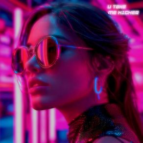 U Take Me Higher album cover