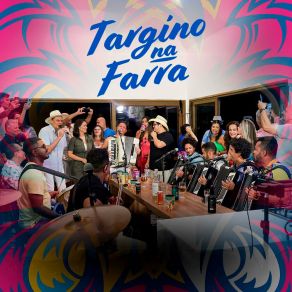 Targino Na Farra album cover