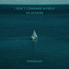 I Don't Compare Myself To Others album cover