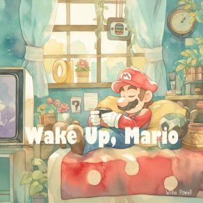 Wake Up, Mario album cover