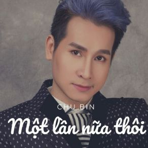 Một Lần Nữa Thôi album cover