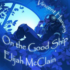 On The Good Ship Elijah McClain album cover