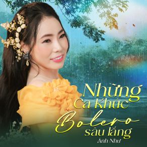Những Ca Khúc Bolero Sâu Lắng album cover