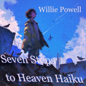 Seven Steps To Heaven Haiku album cover