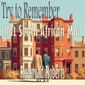 Try To Remember That South African Man album cover