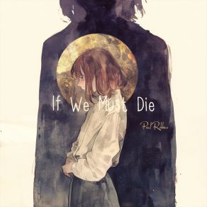 If We Must Die album cover