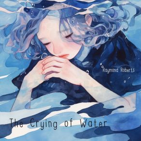 The Crying Of Water album cover