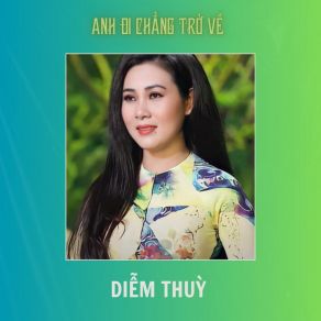 Anh Đi Chẳng Trở Về album cover