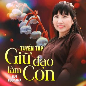 Tuyển Tập Giữ Đạo Làm Con album cover