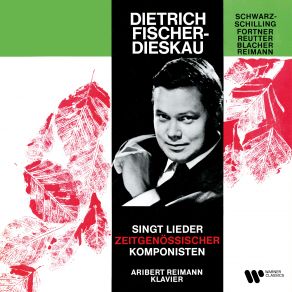 Lieder Zeitgenössicher Komponisten: Schwarz-Schilling, Fortner, Reutter, Blacher & Reimann album cover