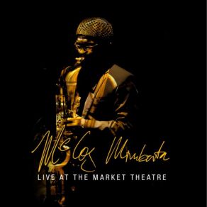 Mccoy Mrubata Live At The Market Theatre (Live) album cover