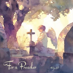 For A Preacher album cover