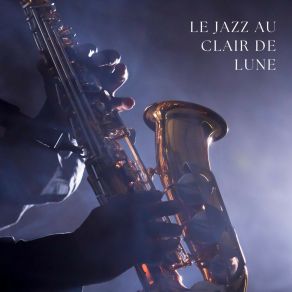 Le Jazz Au Clair De Lune album cover