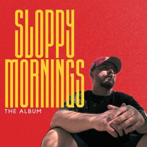 Sloppy Mornings album cover