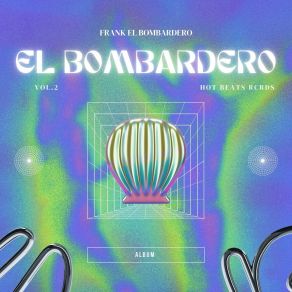 El Bombardero Vol. 2 album cover