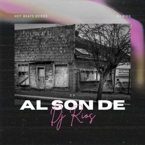 Al Son De Dj Rios album cover
