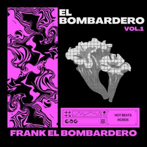 El Bombardero Vol. 1 album cover