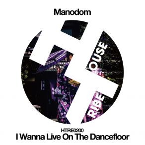 I Wanna Live On The Dancefloor album cover