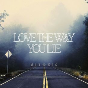 Love The Way You Lie album cover