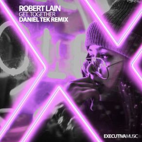 Get Together (Daniel Tek Remix) album cover