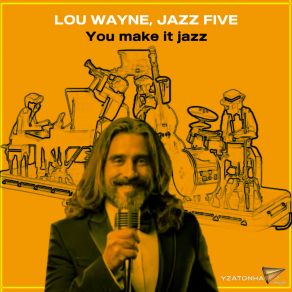 You Make It Jazz album cover