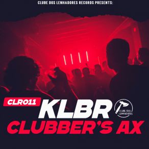 Clubber`s Ax album cover