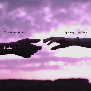 My Sister Is My Life My Hapiness album cover