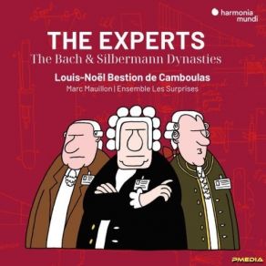 The Experts: The Bach & Silbermann Dynasties - Louis-Noel Bestion De Camboulas album cover