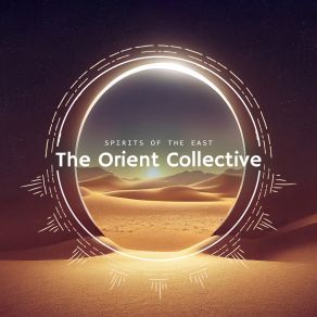 The Orient Collective: Spirits Of The East album cover