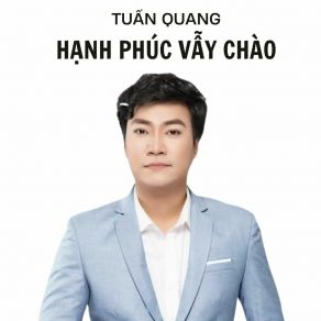 Hạnh Phúc Vẫy Chào album cover