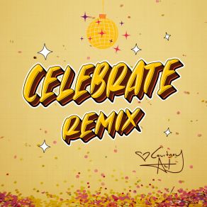 Celebrate (Remix) (Maxi-Single) album cover