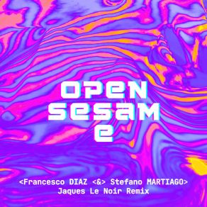 Open Sesame (Jaques Le Noir Remix) album cover