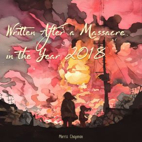 Written After A Massacre In The Year 2018 album cover