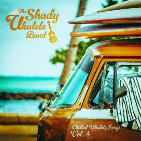 Chilled Ukulele Songs, Vol. 4 album cover
