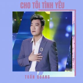 Cho Tôi Tình Yêu album cover