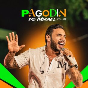 Pagodin Do Mikael, Vol. 2 (Ao Vivo) album cover